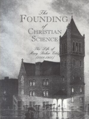 The Founding of Christian Science
