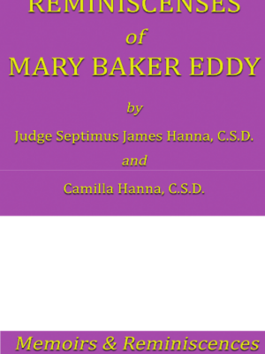 Reminiscenses of Mary Baker Eddy